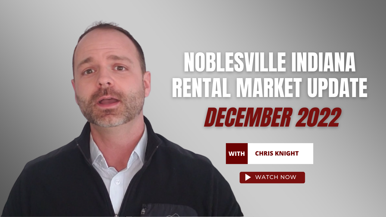 Noblesville Indiana Rental Market Update December 2022